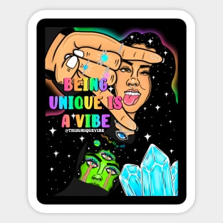 Being unique is a vibe Sticker